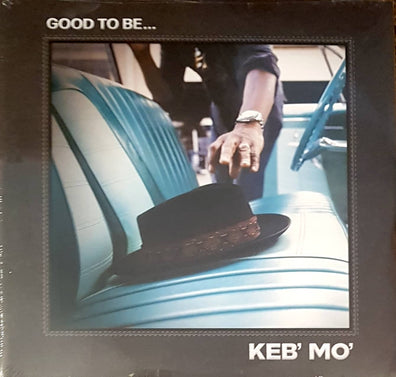 Keb Mo - Good To Be... 2Lp